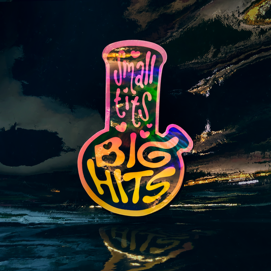 Small teets big hits - Hologrpahic Sticker